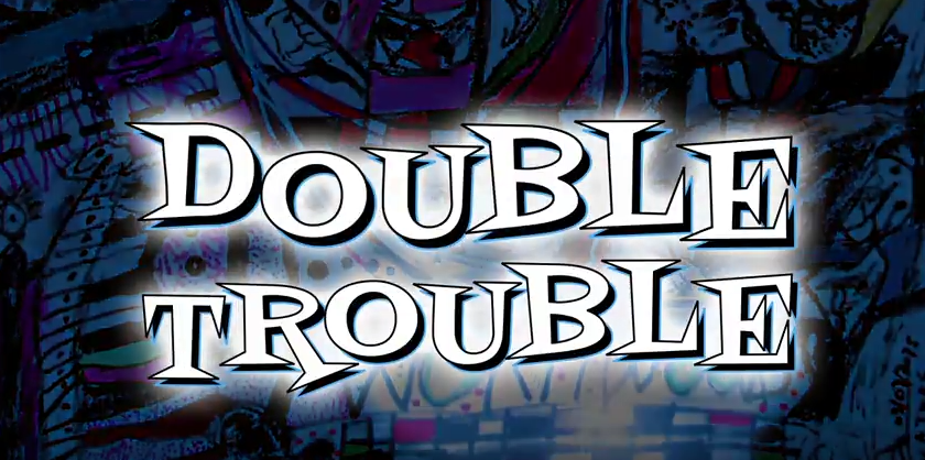 Double Trouble promo video, crowdfunding